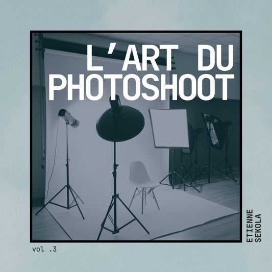 L'ART DU PHOTO SHOOT